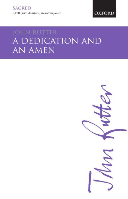 Rutter, John: A Dedication and an Amen
