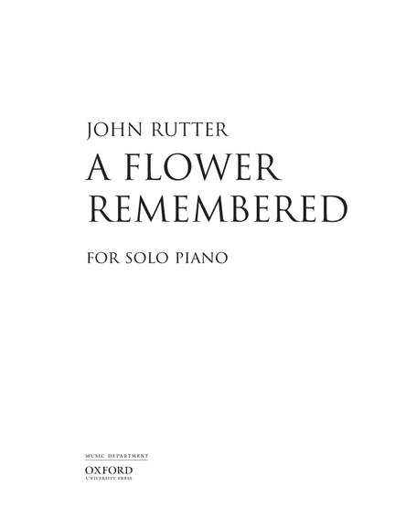 Rutter, John: A flower remembered
