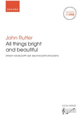 Rutter, John: All things bright and beautiful