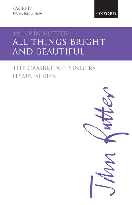 Rutter, John: All things bright and beautiful