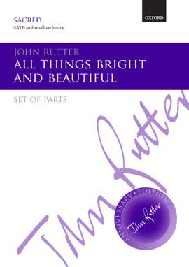 Rutter, John: All things bright and beautiful