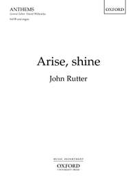 Rutter, John: Arise, shine