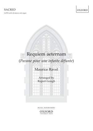 Ravel, Maurice/Gough, Rupert: Requiem Aeternam