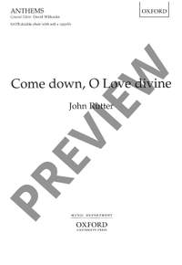 Rutter, John: Come down, O Love divine