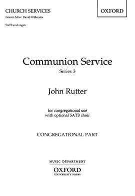 Rutter, John: Communion Service (ASB Rite A/RC ICEL text)