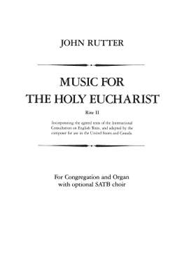 Rutter, John: Communion Service (ASB Rite A/RC ICEL text)