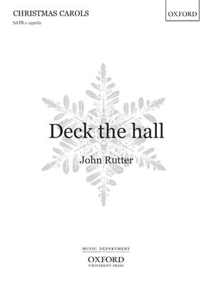 Rutter, John: Deck the hall