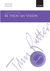 Rutter, John: Be thou my vision