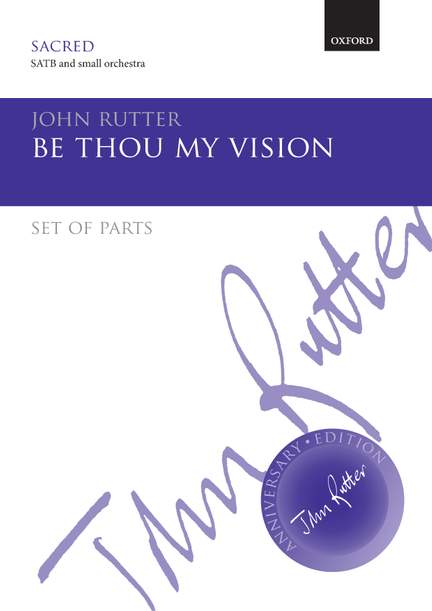 Rutter, John: Be thou my vision