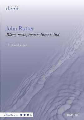Rutter, John: Blow, blow, thou winter wind