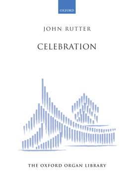 Rutter, John: Celebration