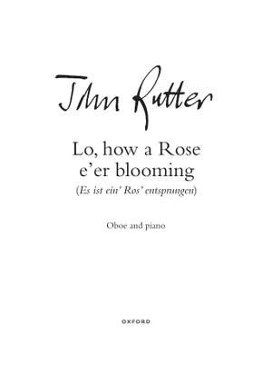 Rutter, John: Lo, how a Rose e'er blooming