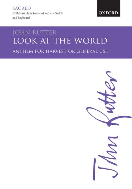 Rutter, John: Look at the world