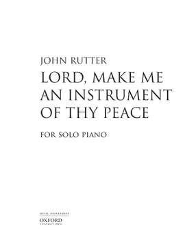 Rutter, John: Lord, make me an instrument of thy peace
