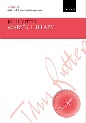 Rutter, John: Mary's Lullaby