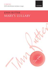 Rutter, John: Mary's Lullaby
