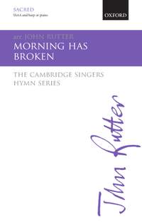 Rutter, John: Morning has broken