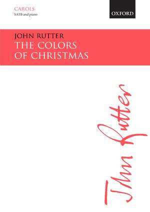 Rutter, John: The Colors of Christmas