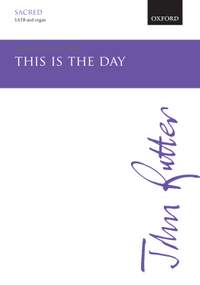 Rutter, John: This is the day