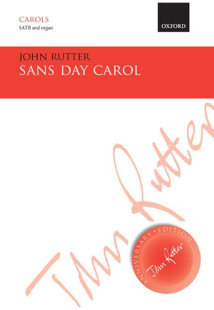 Rutter, John: Sans Day Carol