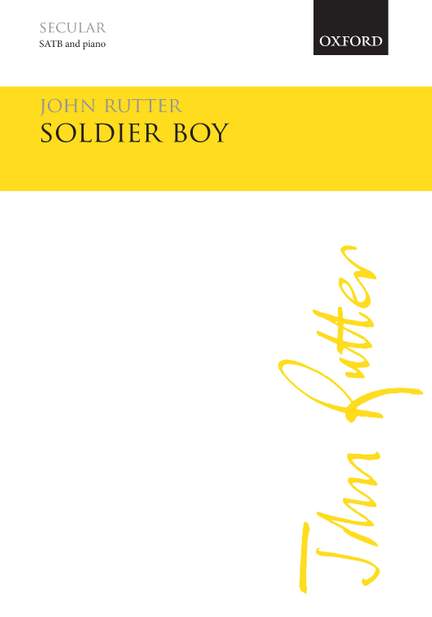 Rutter, John: Soldier Boy