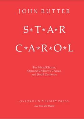 Rutter, John: Star Carol