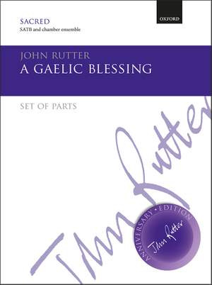 Rutter, John: A Gaelic Blessing