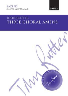 Rutter, John: Three Choral Amens