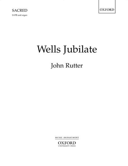 Rutter, John: Wells Jubilate