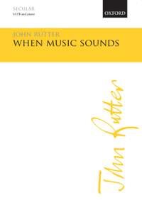 Rutter, John: When music sounds