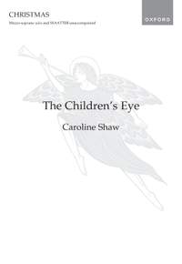 Shaw, Caroline: The Children's Eye