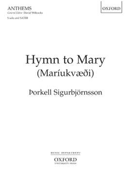 Sigurbjörnsson, Thorkell: Hymn to Mary (Mariukvaedi)