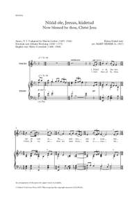 Siimer, Mart: Nüüd ole, Jeesus, kiidetud (Now blessed be thou, Christ Jesu)