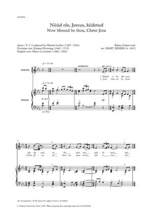 Siimer, Mart: Nüüd ole, Jeesus, kiidetud (Now blessed be thou, Christ Jesu)