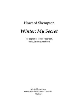 Skempton, Howard: Winter: My Secret
