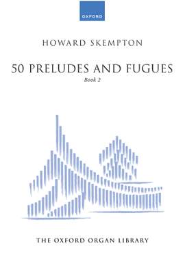 Skempton, Howard: 50 Preludes and Fugues Book 2