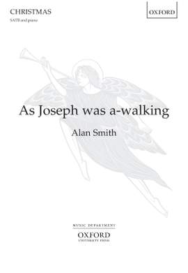 Smith, Alan: As Joseph was a-walking