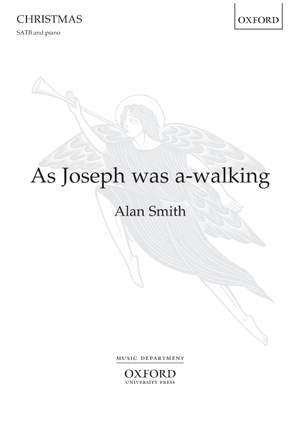 Smith, Alan: As Joseph was a-walking