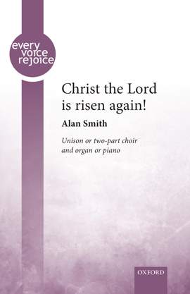 Smith, Alan: Christ the Lord is risen again!