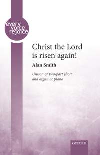 Smith, Alan: Christ the Lord is risen again!