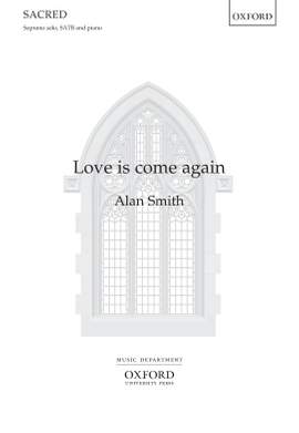 Smith, Alan: Love is come again