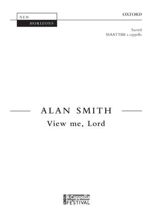 Smith, Alan: View me, Lord