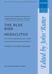 Stanford, Charles Villiers/Bartlett, Clifford: The Blue Bird/Heraclitus