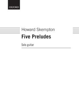 Skempton, Howard: Five Preludes for guitar