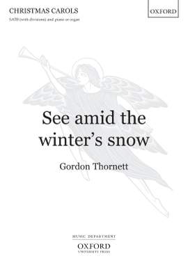 Thornett, Gordon: See amid the winter's snow