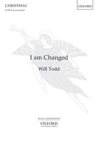 Todd, Will: I am Changed