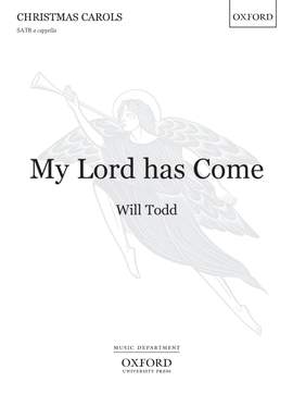 Todd, Will: My Lord has Come