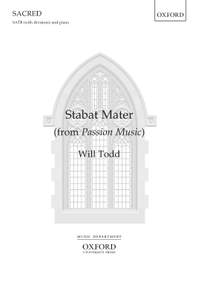 Todd, Will: Stabat Mater from Passion Music
