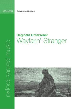 Unterseher, Reginald: Wayfarin' Stranger