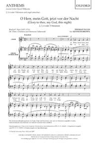 Tallis, Thomas/Brown, Kenneth: O Herr, mein Gott, jetzt vor der Nacht (Glory to thee, my God, this night)